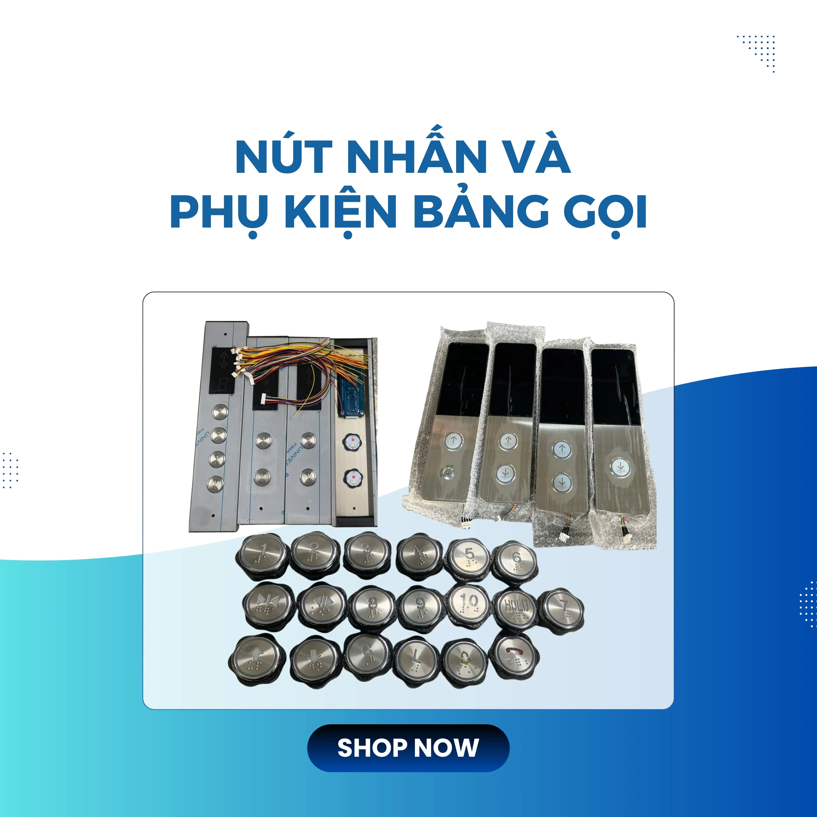 Nút nhấn và phụ kiện bảng gọi
